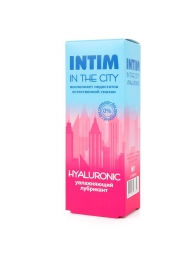 Увлажняющий лубрикант на водной основе Intim in the city Hyaluronic - 60 гр. - Биоритм - купить с доставкой в Вологде