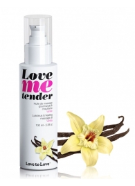 Съедобное согревающее массажное масло Love Me Tender Vanilla с ароматом ванили - 100 мл. - Love to Love - купить с доставкой в Вологде