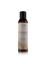 Интимный гель на водной основе Orgie All-Natural Ultra Slide - 150 мл. - ORGIE - купить с доставкой в Вологде