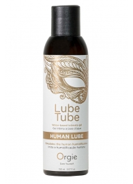 Интимный гель на водной основе Lube Tube Human Lube - 150 мл. - ORGIE - купить с доставкой в Вологде