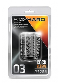 Прозрачная насадка с шипами и шишечками STAY HARD COCK SLEEVE 03 CLEAR - Blush Novelties - в Вологде купить с доставкой