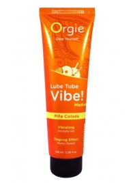 Гель с эффектом вибрации Lube Tube Vibe Medium Pina Colada - 100 мл. - ORGIE - купить с доставкой в Вологде