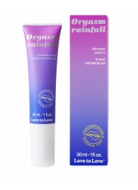 Гель для стимуляции G-точки зоны Orgasm Rainfall - 30 мл. - Love to Love - купить с доставкой в Вологде