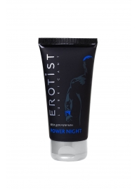 Возбуждающий крем для мужчин Power Night - 50 мл. - Erotist Lubricants - купить с доставкой в Вологде